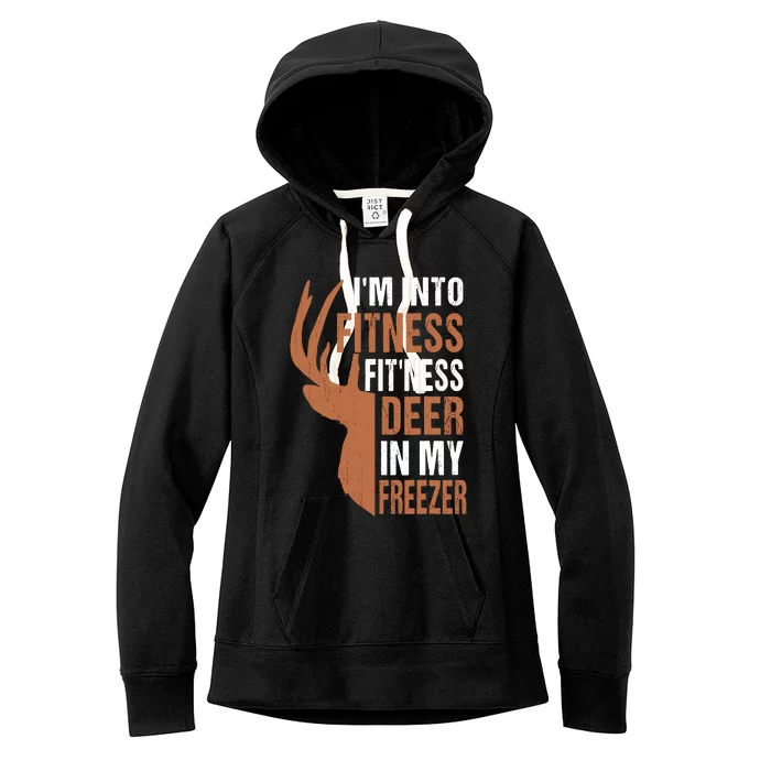 Huntingshirt IM Into Fitness Deer Freezer Funny Hunter Dad Women's Fleece Hoodie