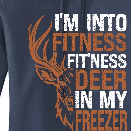 Huntingshirt IM Into Fitness Deer Freezer Funny Hunter Dad Women's Pullover Hoodie