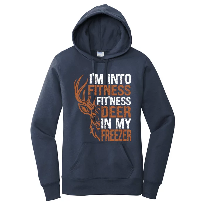 Huntingshirt IM Into Fitness Deer Freezer Funny Hunter Dad Women's Pullover Hoodie