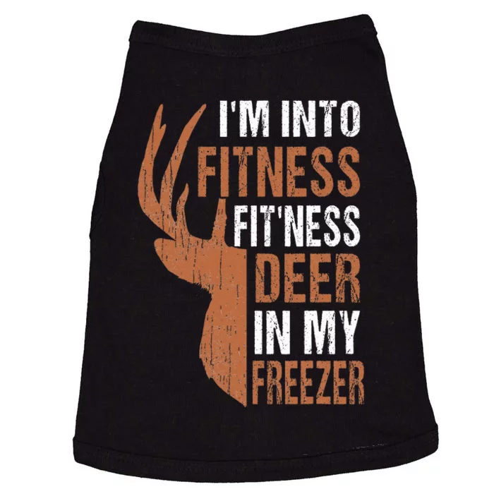 Hunting I'm Into Fitness Deer Freezer Funny Hunter Dad Doggie Tank