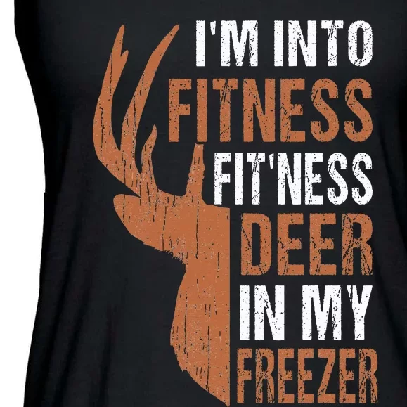 Hunting I'm Into Fitness Deer Freezer Funny Hunter Dad Ladies Essential Flowy Tank