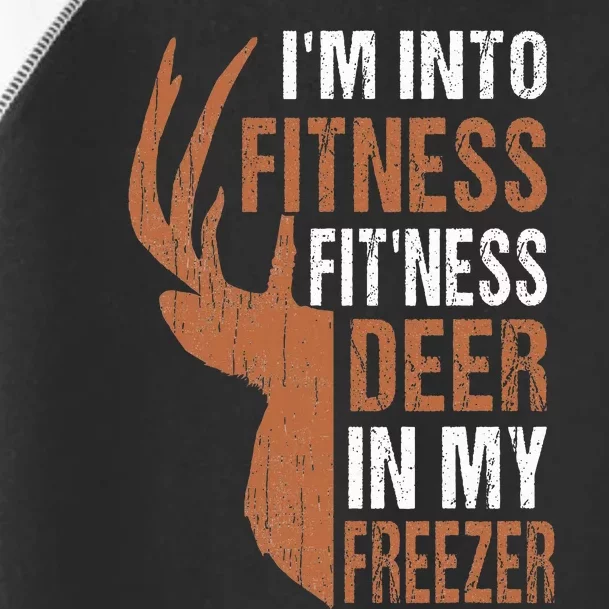 Hunting I'm Into Fitness Deer Freezer Funny Hunter Dad Toddler Fine Jersey T-Shirt