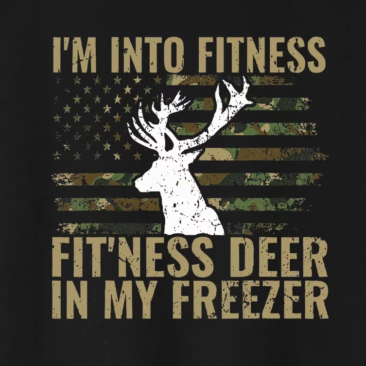 Hunting I'm Into Fitness Deer Freezer Women's Crop Top Tee