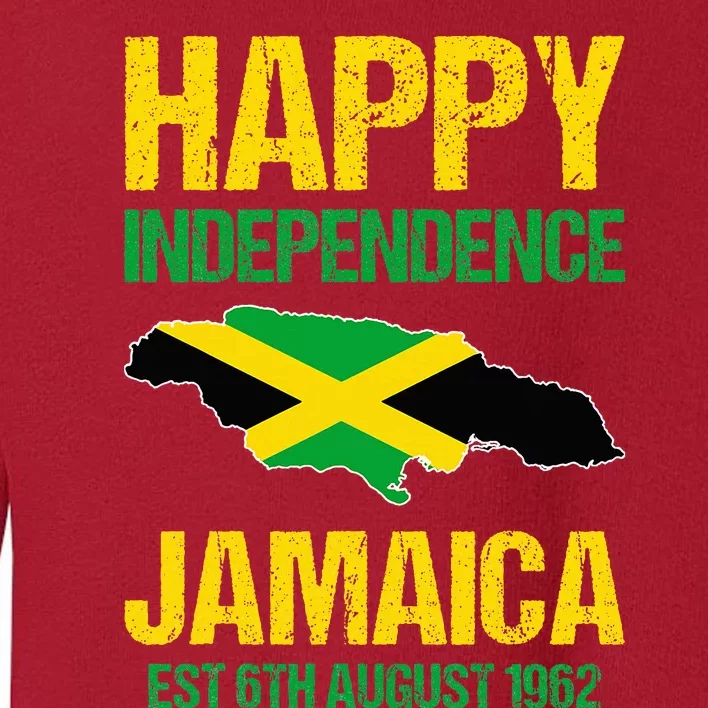 Happy Independence Jamaica Est 6th August 1962 Jamaican Toddler Sweatshirt