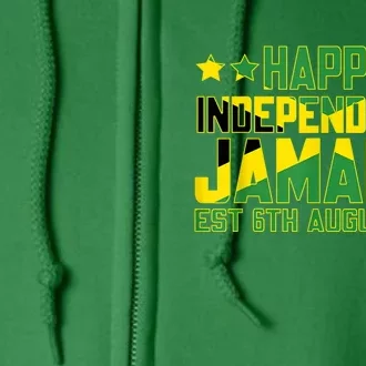 Happy Independence Jamaica Est 6th August 1962 Jamaican Flag Full Zip Hoodie