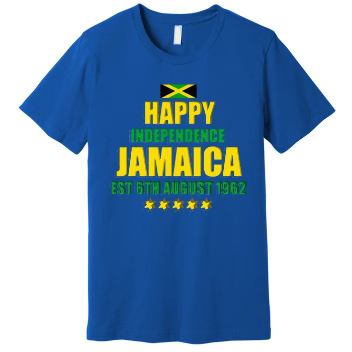 Happy Independence Jamaica Est 6th August 1962 Jamaican Premium T-Shirt