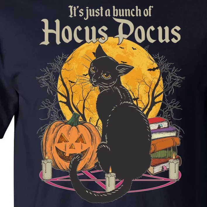 Halloween It's Just A Bunch Of Hocus Pocus Tall T-Shirt