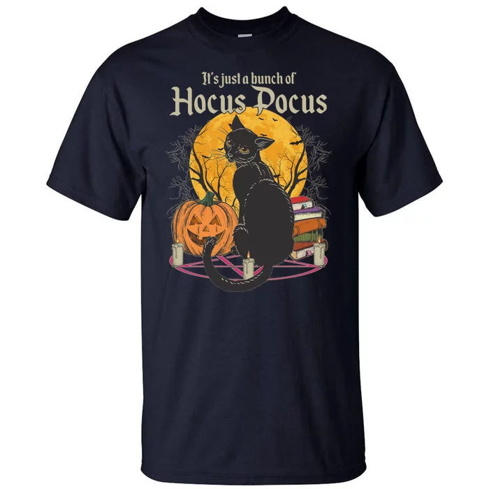 Halloween It's Just A Bunch Of Hocus Pocus Tall T-Shirt