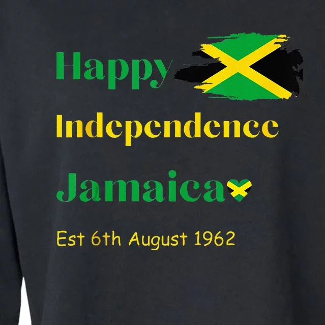 Happy Independence Jamaica Day Jamaican Flag 1962 Cropped Pullover Crew