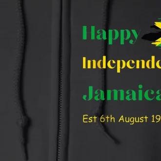 Happy Independence Jamaica Day Jamaican Flag 1962 Full Zip Hoodie