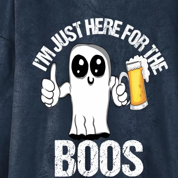 Halloween Im Just Here For The Boos Beer Ing Cool Gift Hooded Wearable Blanket