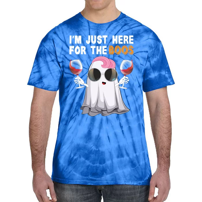 Halloween Im Just Here For The Boos Red Wine Gift Tie-Dye T-Shirt