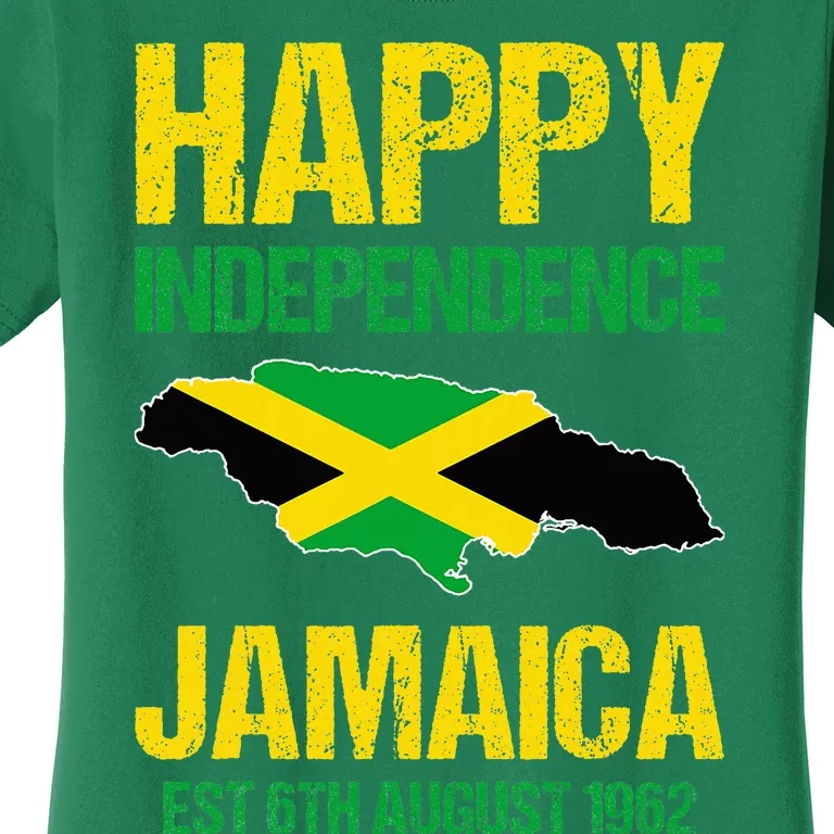 Happy Independence Jamaica Est 6th August 1962 Jamaican Women's T-Shirt