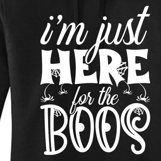 Halloween I'm Just Here For The Boos Halloween Day Women's Pullover Hoodie