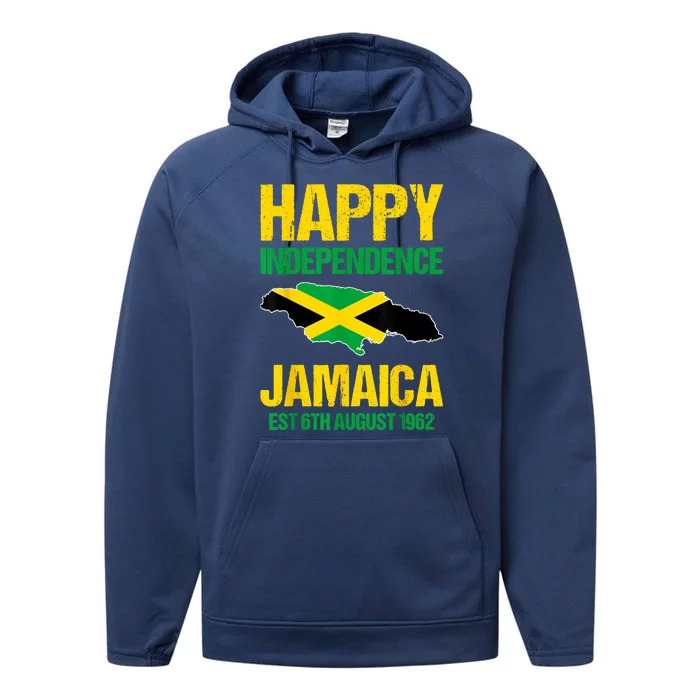 Happy Independence Jamaica Est 6th August 1962 Jamaican Performance Fleece Hoodie