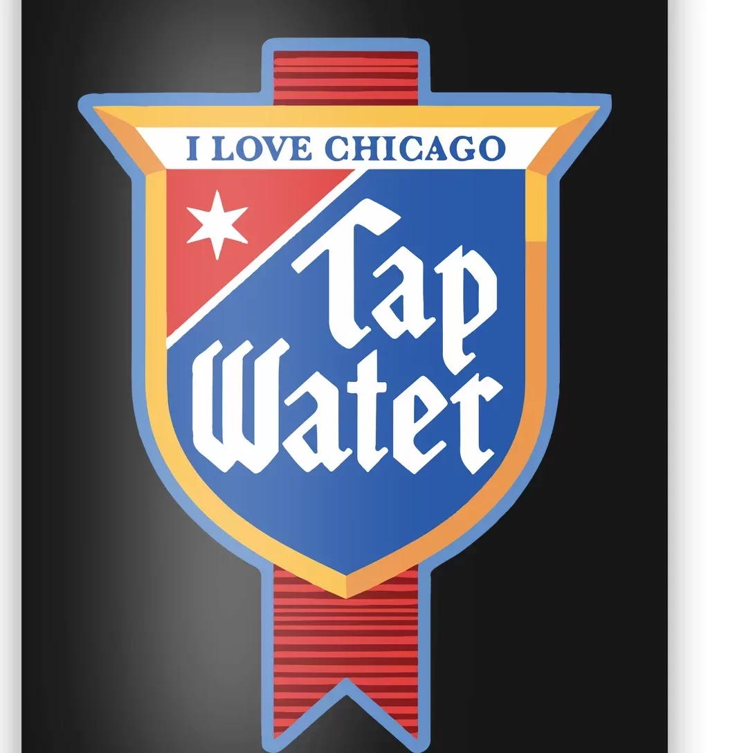 Harebrained I Love Chicago Tap Water Poster