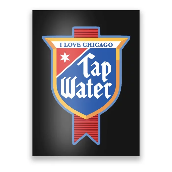 Harebrained I Love Chicago Tap Water Poster