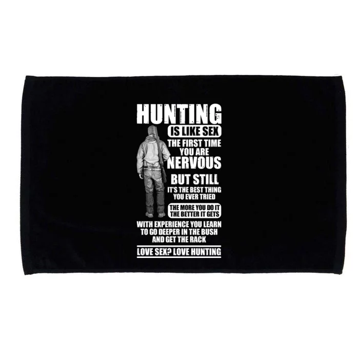 Hunting Is Like Sex Microfiber Hand Towel