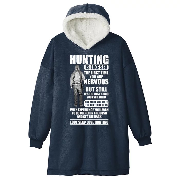 Hunting Is Like Sex Hooded Wearable Blanket