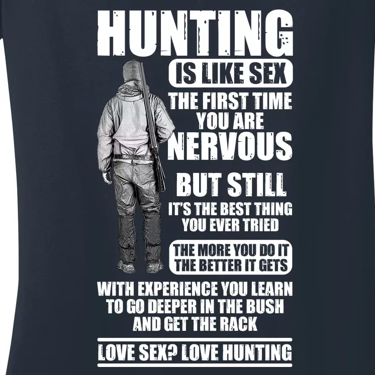 Hunting Is Like Sex Women's V-Neck T-Shirt