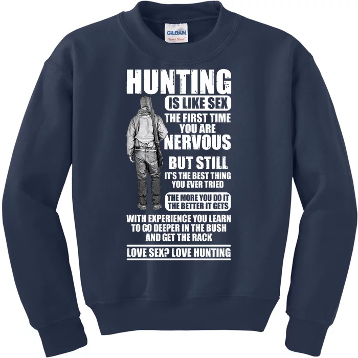 Hunting Is Like Sex Kids Sweatshirt