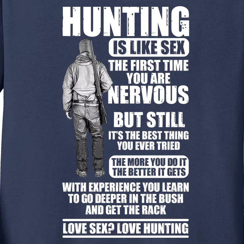 Hunting Is Like Sex Kids Long Sleeve Shirt