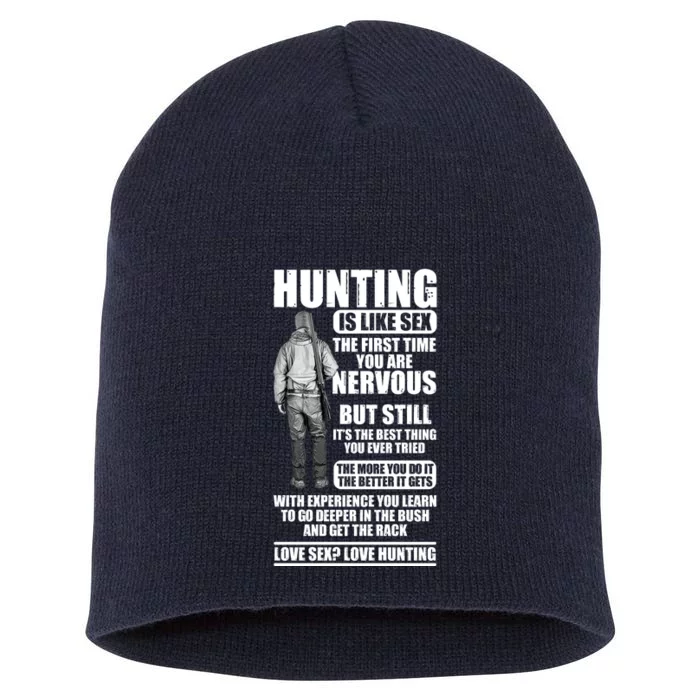 Hunting Is Like Sex Short Acrylic Beanie