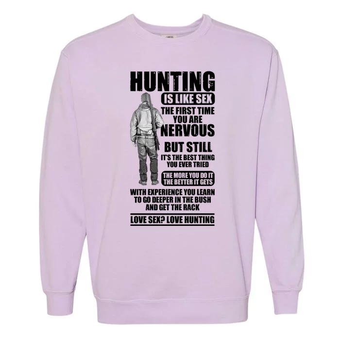 Hunting Is Like Sex Garment-Dyed Sweatshirt