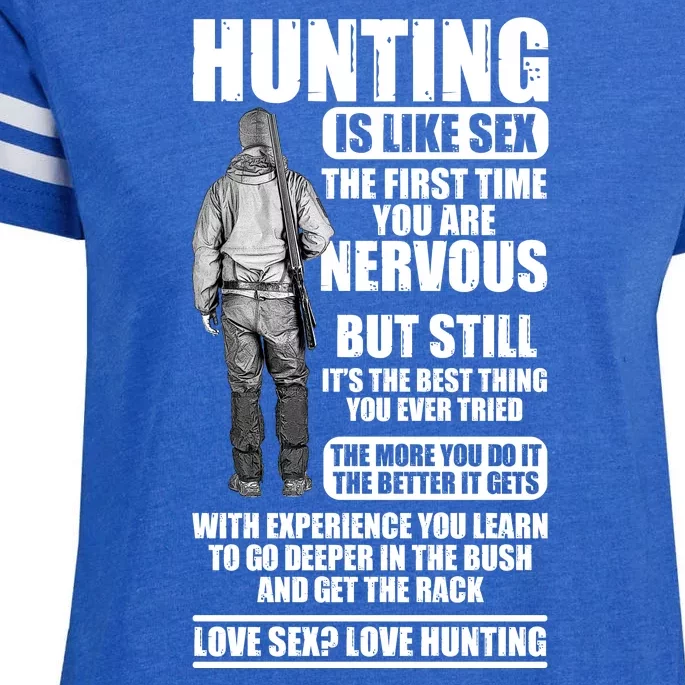 Hunting Is Like Sex Enza Ladies Jersey Football T-Shirt