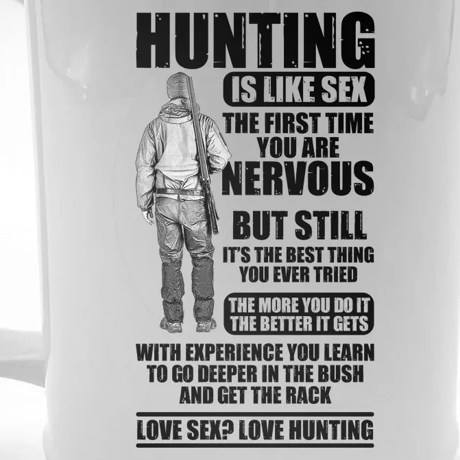 Hunting Is Like Sex Front & Back Beer Stein