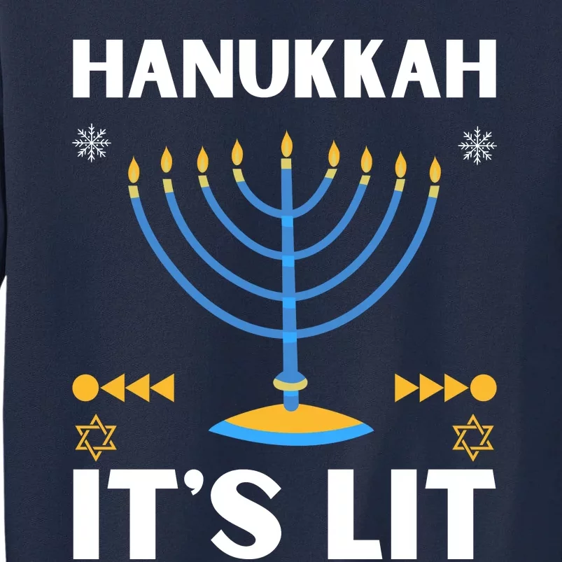 Hanukkah It's Lit Cool Design Tall Sweatshirt