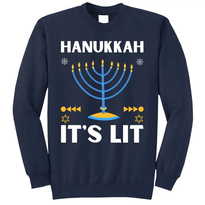 Hanukkah It's Lit Cool Design Tall Sweatshirt