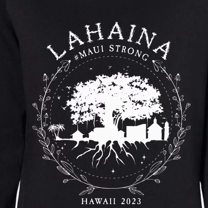 Hawaiian Island Lahaina Strong Womens California Wash Sweatshirt