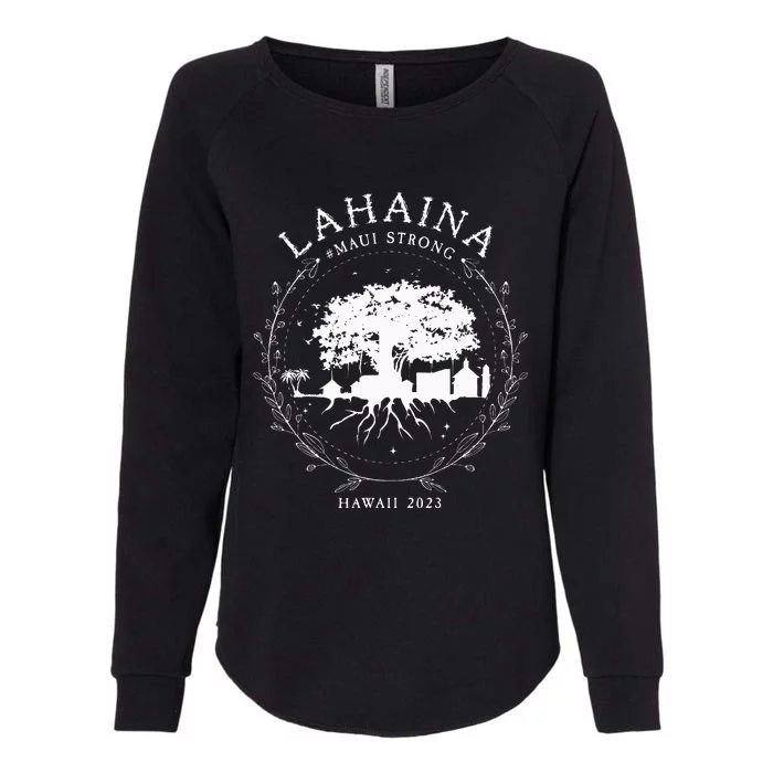 Hawaiian Island Lahaina Strong Womens California Wash Sweatshirt