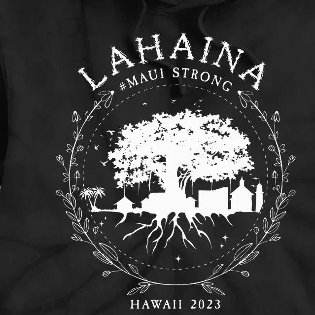 Hawaiian Island Lahaina Strong Tie Dye Hoodie