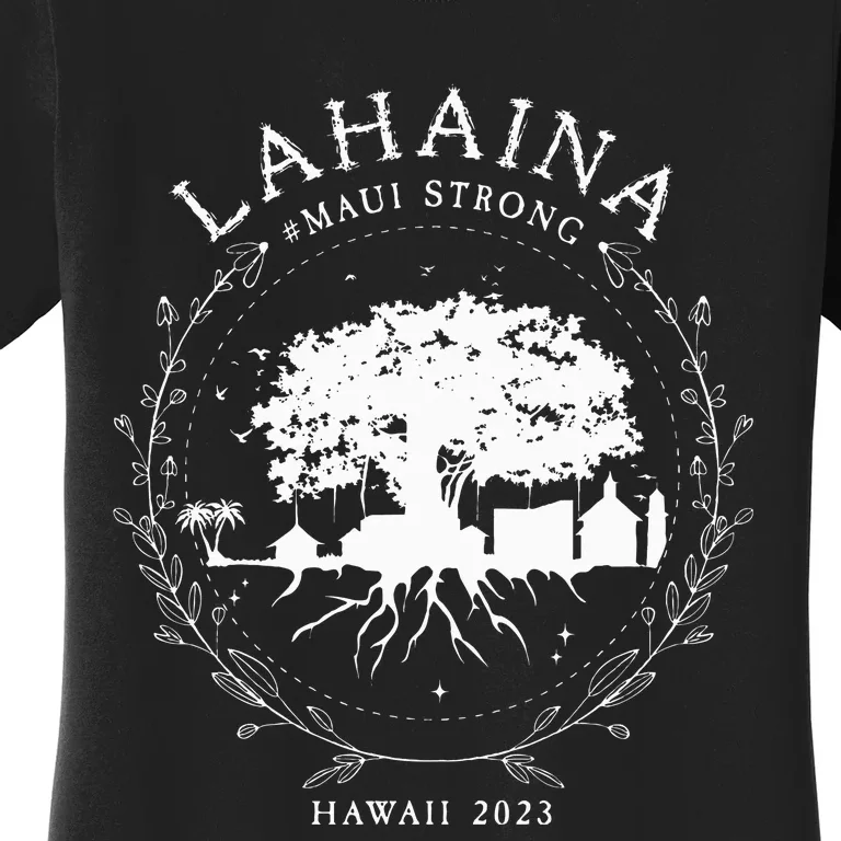 Hawaiian Island Lahaina Strong Women's T-Shirt