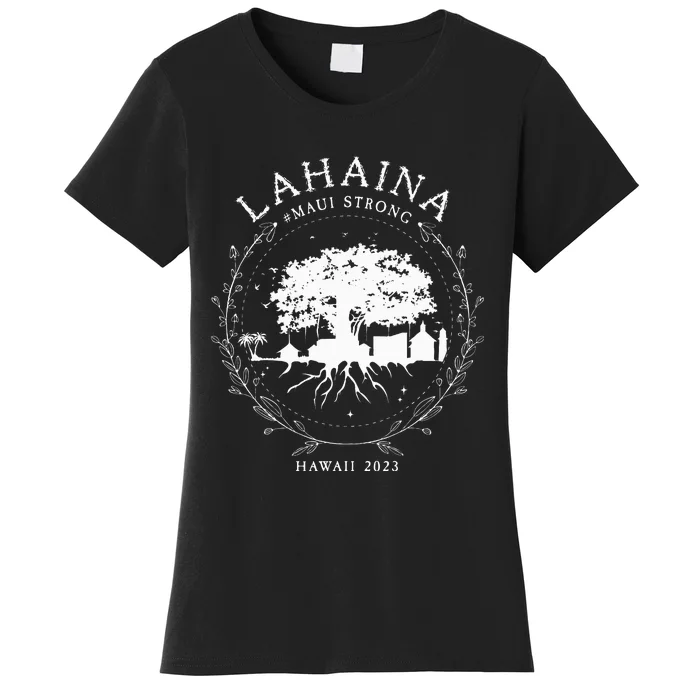 Hawaiian Island Lahaina Strong Women's T-Shirt