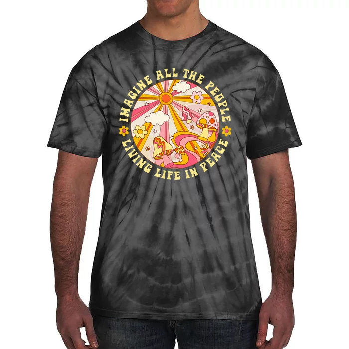 Hippie Imagine Living Life In Peace Sign Mushroom Retro 70s Tie-Dye T-Shirt