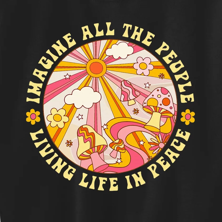 Hippie Imagine Living Life In Peace Sign Mushroom Retro 70s Kids Sweatshirt