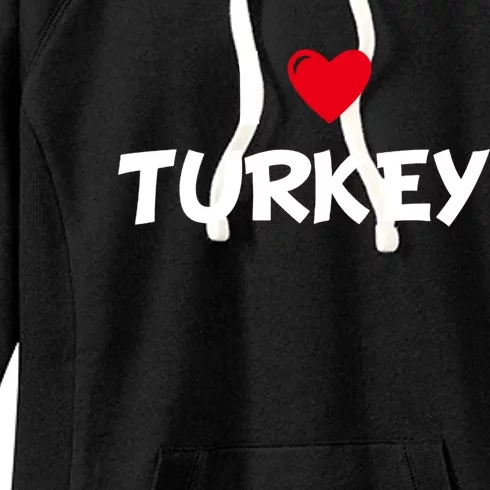 Heart I Love Turkey Cool Gift Women's Fleece Hoodie