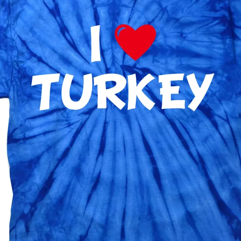 Heart I Love Turkey Cool Gift Tie-Dye T-Shirt