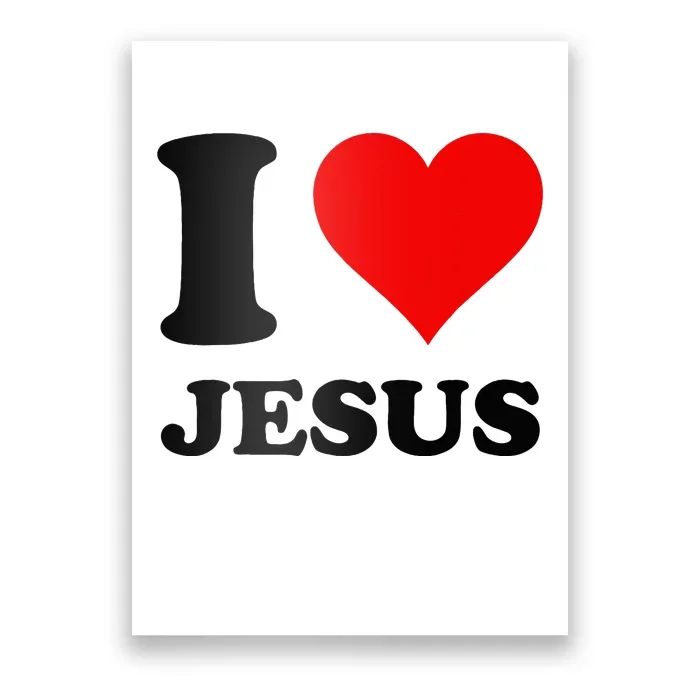 Heart I Love Jesus Poster