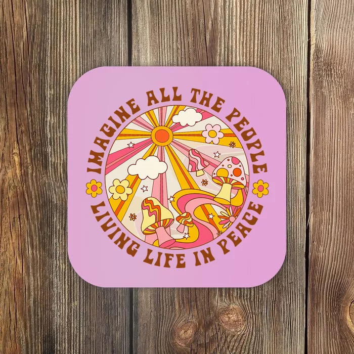 Hippie Imagine Living Life In Peace Sign Mushroom Retro 70s Coaster