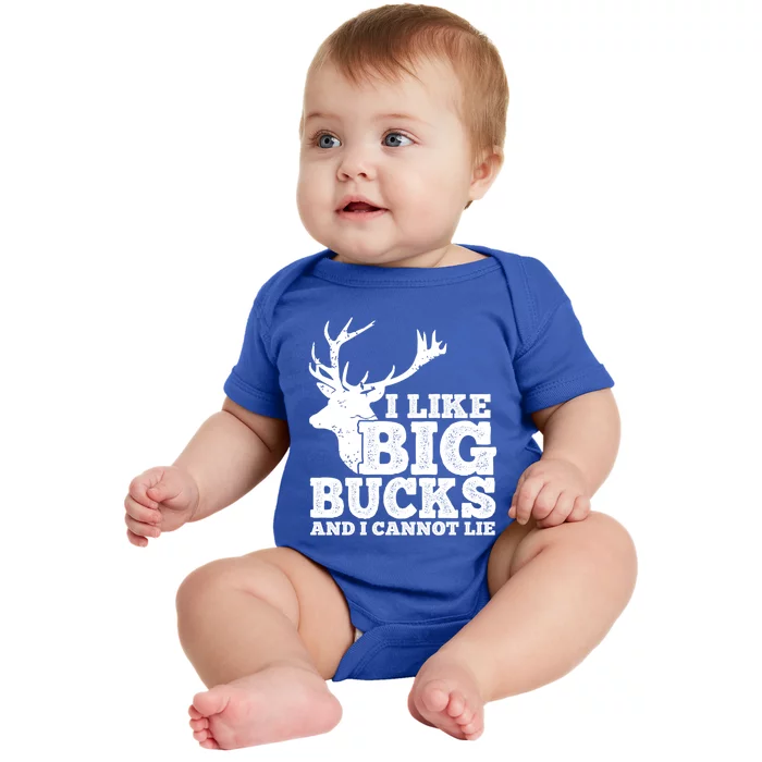 Hunter I Like Big Bucks And I Cannot Lie Deer Hunting Pun Cool Gift Baby Bodysuit