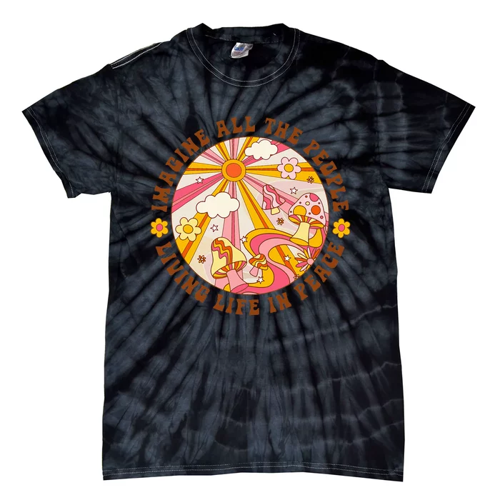 Hippie Imagine Living Life In Peace Sign Mushroom Retro 70s Tie-Dye T-Shirt