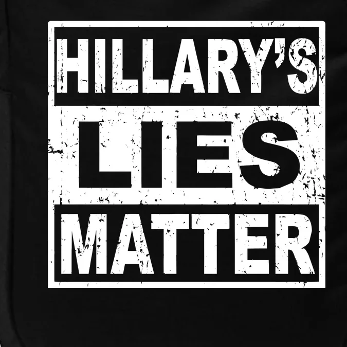 Hillary's Lies Matter Impact Tech Backpack