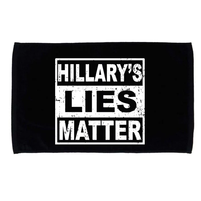 Hillary's Lies Matter Microfiber Hand Towel