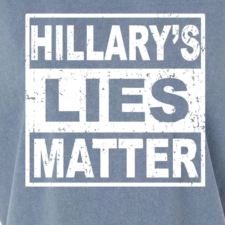 Hillary's Lies Matter Garment-Dyed Women's Muscle Tee