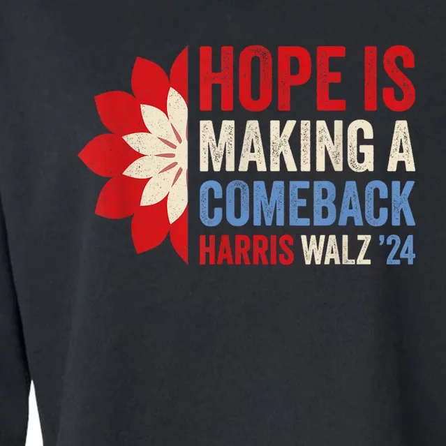 Hope Is Making A Comeback Kamala Harris Tim Walz (Waltz) 24 Cropped Pullover Crew