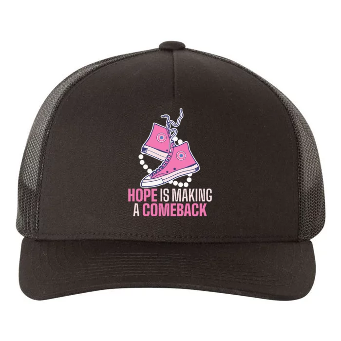 Hope Is Making A Comeback Chucks And Pearls Yupoong Adult 5-Panel Trucker Hat